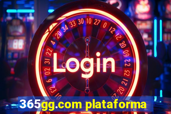 365gg.com plataforma